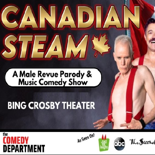 Canadian Steam: A Male Revue Parody and Music Comedy Show Jacksonville Tickets