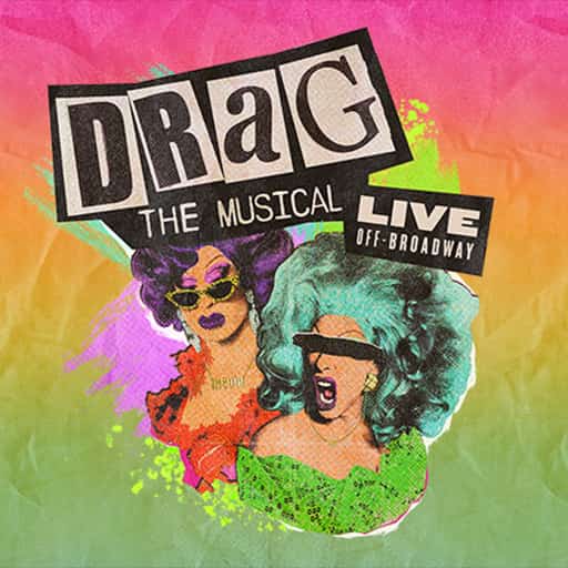 Drag - The Musical Jacksonville Tickets