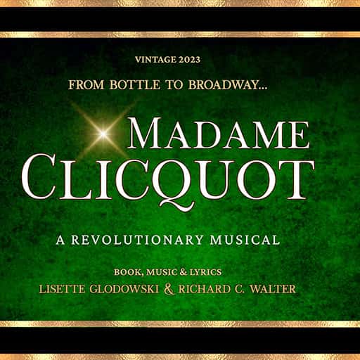 Madame Clicquot - A Revolutionary Musical Jacksonville Tickets