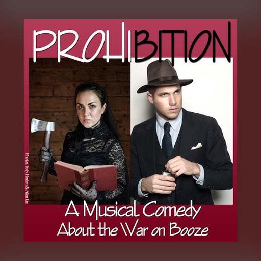 Prohibition - A Musical Comedy Jacksonville Tickets