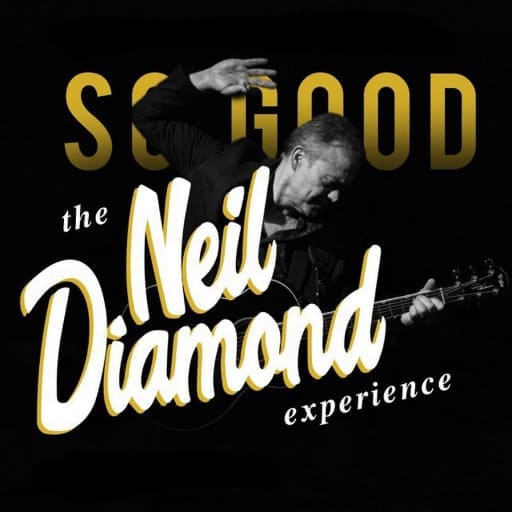 So Good! The Neil Diamond Experience Jacksonville Tickets