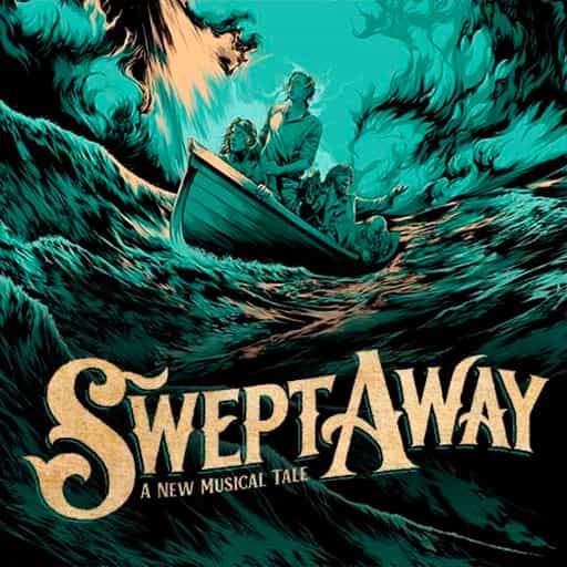 Swept Away - Musical Jacksonville Tickets