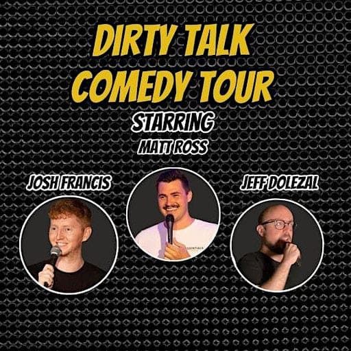 The Dirty Talk Comedy Tour Jacksonville Tickets